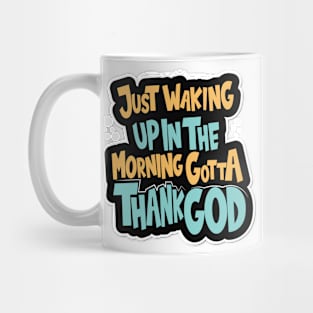 Just waking Mug